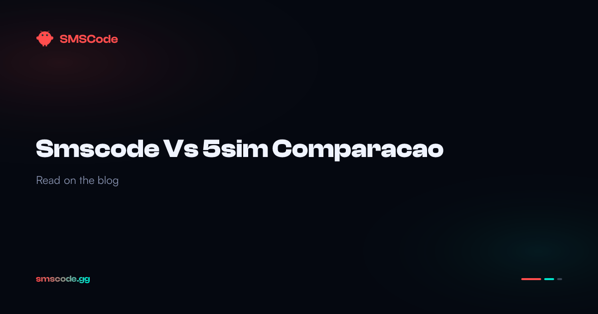 SMSCode vs 5SIM — Qual é o melhor serviço? (2026) — SMSCode