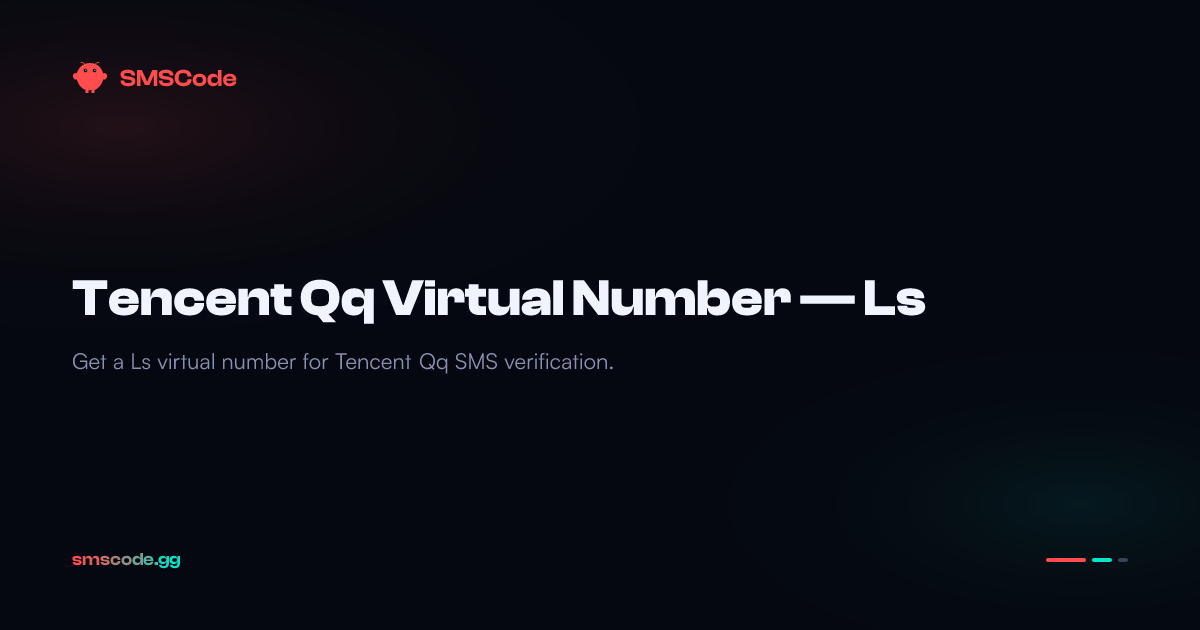 Tencent QQ Verification — Lesotho — SMSCode